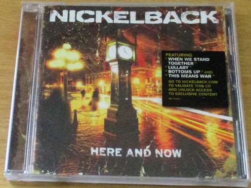 NICKELBACK Here and Now CD [Shelf Z Box 7]
