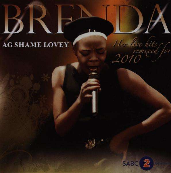 BRENDA FASSIE Ag Shame Lovey (Live Remixed)
