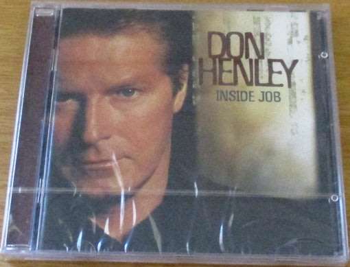 DON HENLEY Inside Job CD