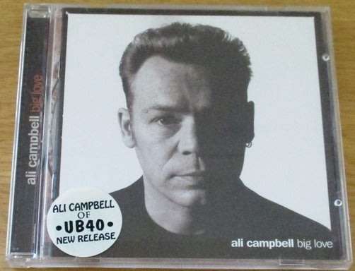 ALI CAMPBELL Big Love [Shelf G Box 3]