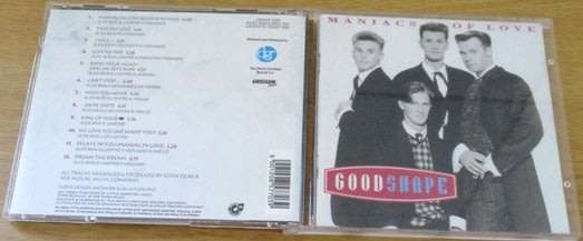 GOOD SHAPE MANIACS OF LOVE CD [Shelf Z Box 9]