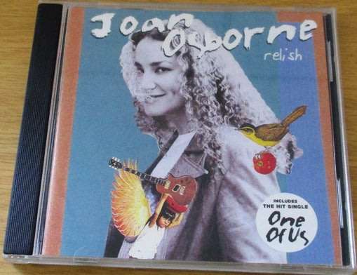 JOAN OSBORNE Relish  [Shelf Z Box 10]