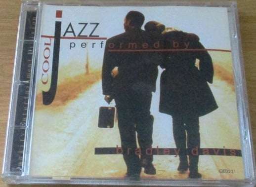 BRADLEY DAVIS COOL JAZZ    [Shelf Z Box 2]