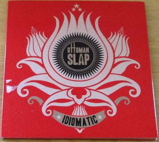 OTTOMAN SLAP Idiomatic CD  [Shelf Z Box 11]