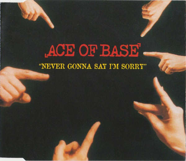 ACE OF BASE Never Gonna Say I'm Sorry CD  [STOCK ROOM]