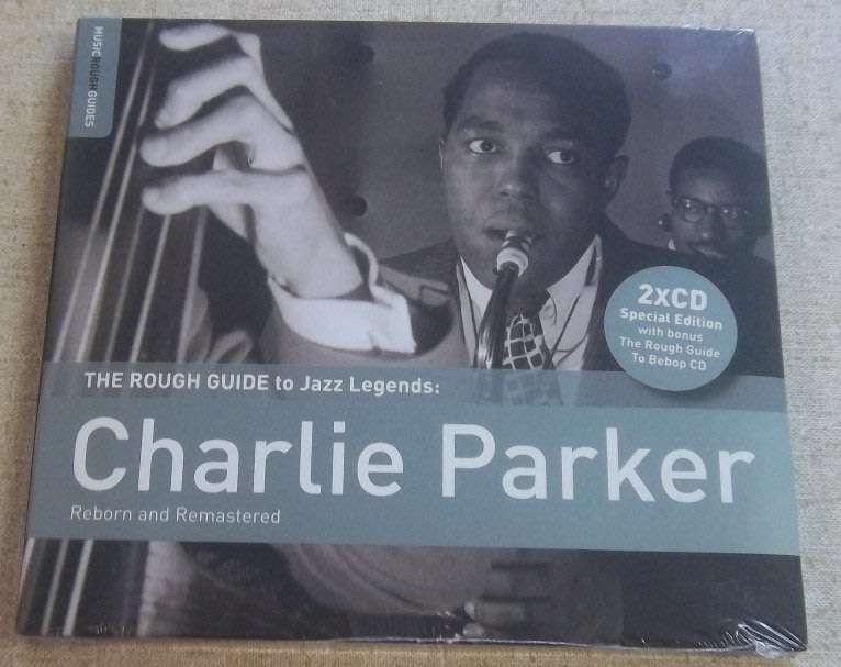 The Rough Guide To Jazz Legends CHARLIE PARKER Reborn and Remastered 2 CD