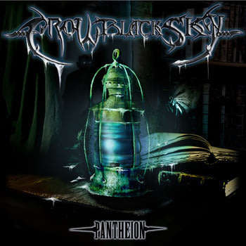 CROW BLACK SKY Pantheion CD