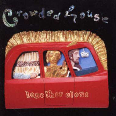 CROWDED HOUSE Together Alone CD