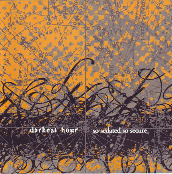 DARKEST HOUR So Sedated So Secure CD