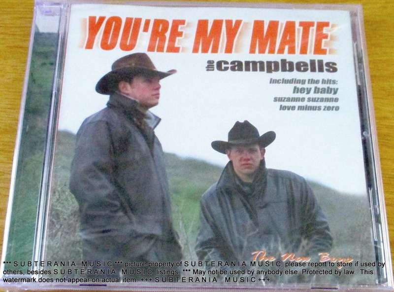 DIE CAMPBELLS Youre My Mate CD SOUTH AFRICA Cat# SELBCD413
