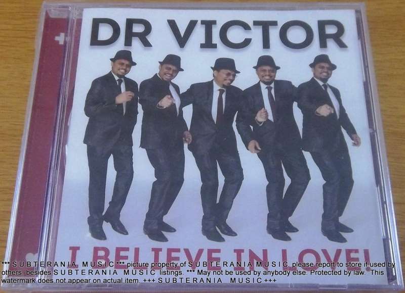 DR VICTOR I Believe in Love SOUTH AFRICA Cat# NEXTCD 529