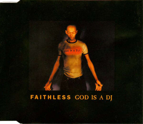 FAITHLESS God is a DJ CD Single