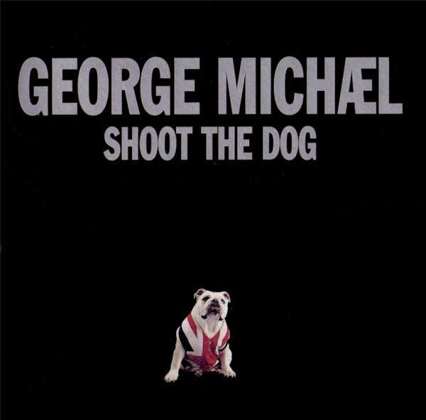 GEORGE MICHAEL Shoot the Dog CD Single South African Issue