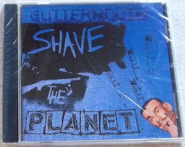 GUTTERMOUTH Shave The Planet CD