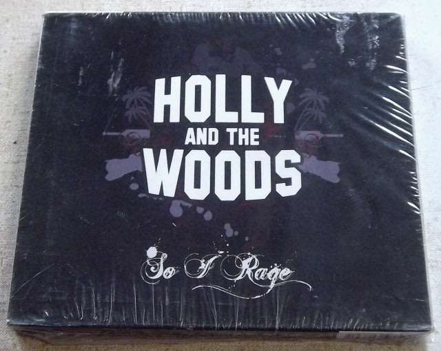 HOLLY AND THE WOODS So I Rage + slipcase SOUTH AFRICA Cat# SMCD 198