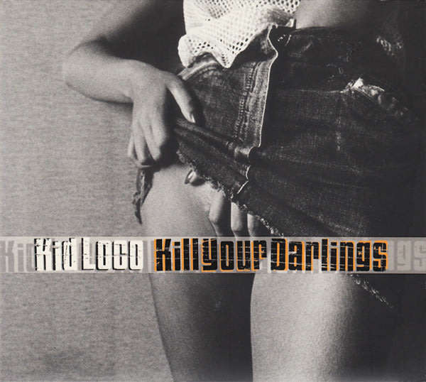 KID LOCO Kill Your Parents CD DIGIPAK