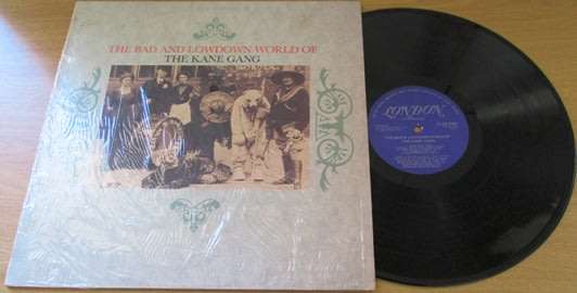 THE KANE GANG The Bad and Lowdown World Of The Kane Gang VINYL RECORD