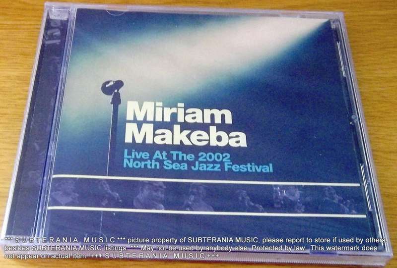 MIRIAM MAKEBA Live At The 2002 North Sea Jazz Festival Cat# SIYCD026