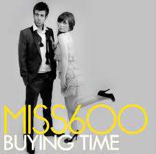MISS 600 Buying Time CD