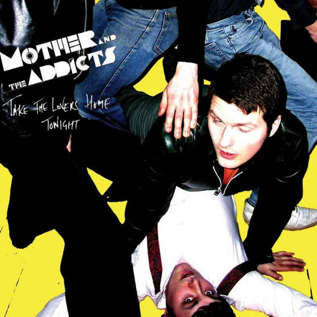 MOTHERS AND THE ADDICTS Take the Lovers Home Tonight PROMO CD [plain yellow spine]