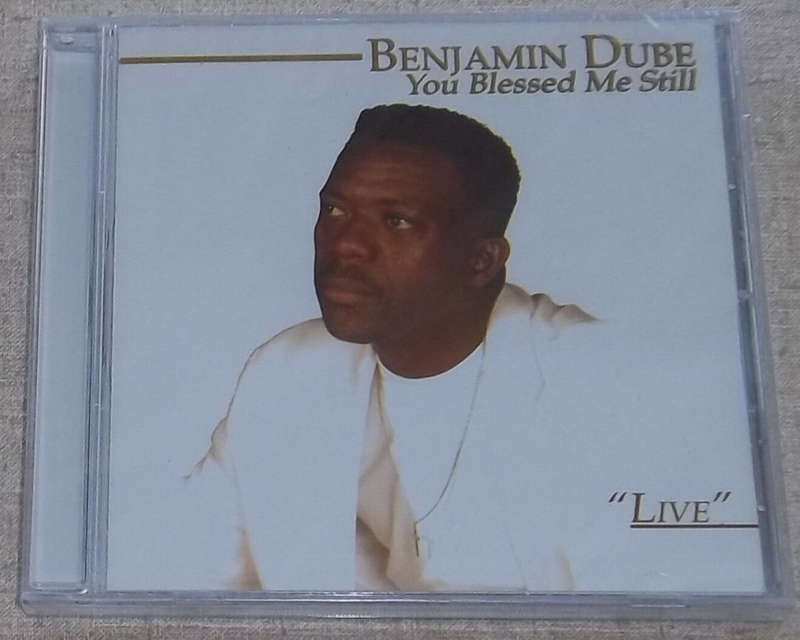 BENJAMIN DUBE You Blessed Me Still SOUTH AFRICA Cat# SMD 036