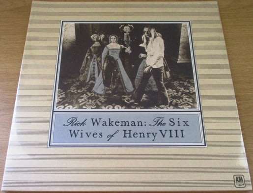 RICK WAKEMAN The Six Wives Of Henry VIII VINYL LP Record