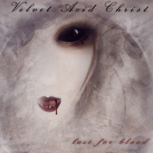 VELVET ACID CHRIST Lust for Blood CD
