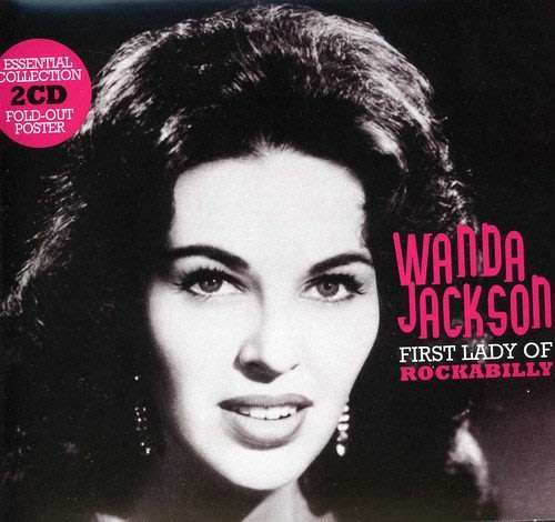 WANDA JACKSON First Lady Of Rockabilly 2xCD UK / EUROPE Cat# METRSL037