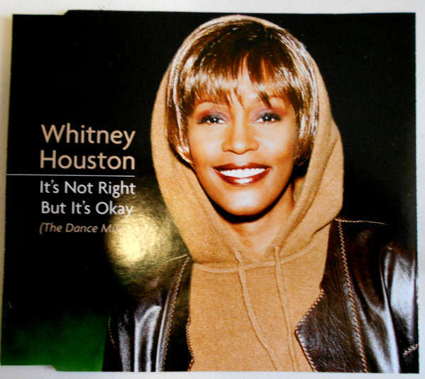 WHITNEY HOUSTON It`s Not Right But It`s Okay CD Single