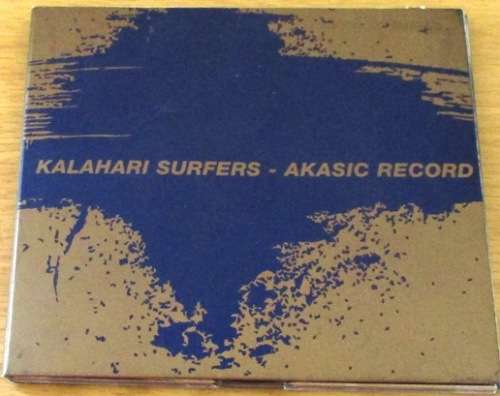 KALAHARI SURFERS Akasic Record Digipak CD