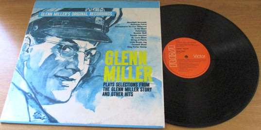 GLEN MILLER Plays selections from The Glenn Miller Story and Other Hits VINYL LP Record