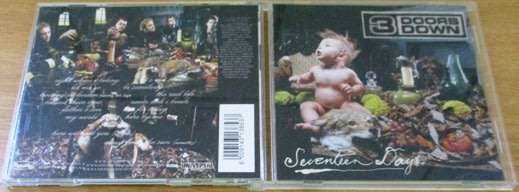3 DOORS DOWN Seventeen Days CD  (SHELF G Box 26]