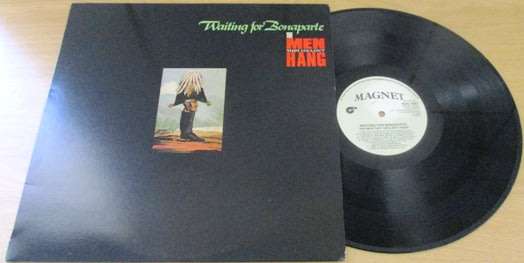 THE MEN THEY COULDN'T HANG Waiting for Bonaparte LP VINYL RECORD