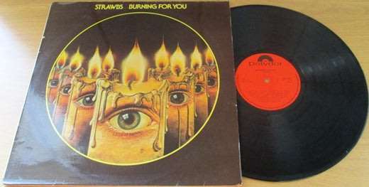 STRAWBS Burning For You South African Pressing LP VINYL RECORD