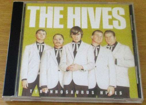 THE HIVES Tyrannosaurus Hives CD [Shelf G x 27]