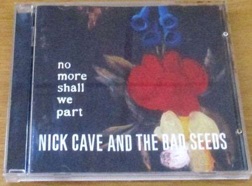 NICK CAVE AND THE BAD SEEDS No More Shall We Part ZA Issue CD [Shelf G x 27]