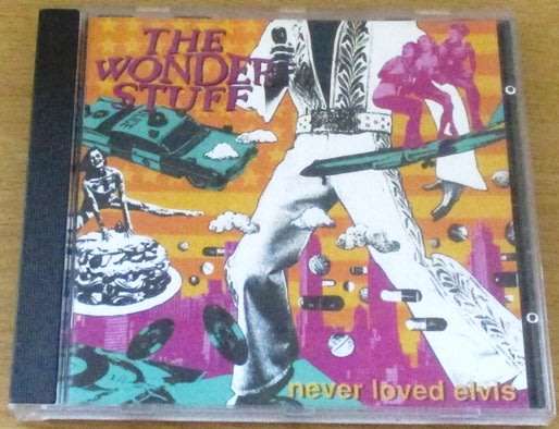 THE WONDERSTUFF Never Loved Elvis CD [Shelf G x 27]