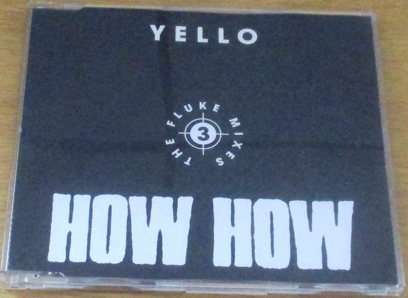YELLO How How The Fluke Mixes CD Single [S/R]