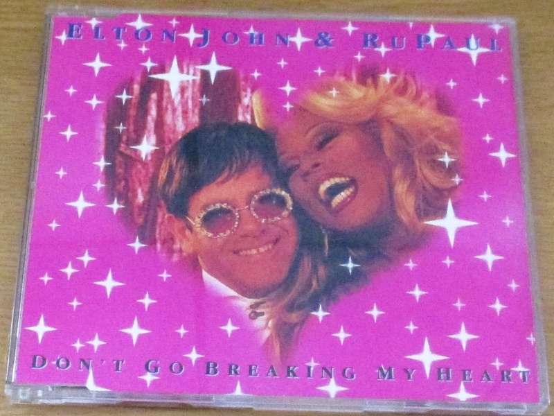 ELTON JOHN + RUPAUL Don`t Go Breaking My Heart CD Single  [S/R]