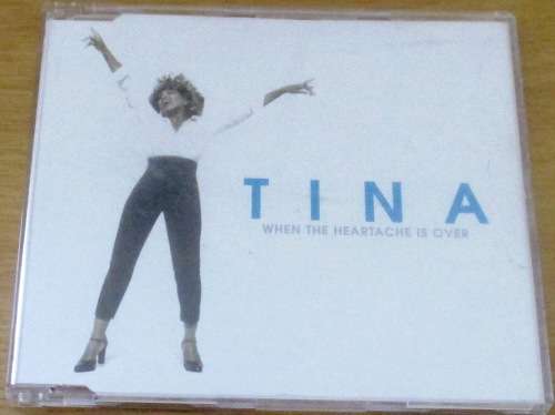 TINA TURNER When the Heartache is Over CD Single  [Shelf Z Box 2]