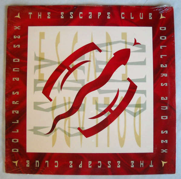 THE ESCAPE CLUB Dollars and Sex VINYL Record