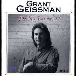 GRANT GEISSMAN All My Tomorrows VINYL LP RECORD