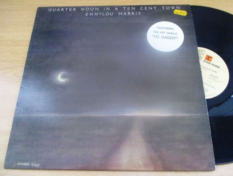 EMMYLOU HARRIS Quarter Moon In a Ten Cent Town SOUTH AFRICAN LP VINYL RECORD