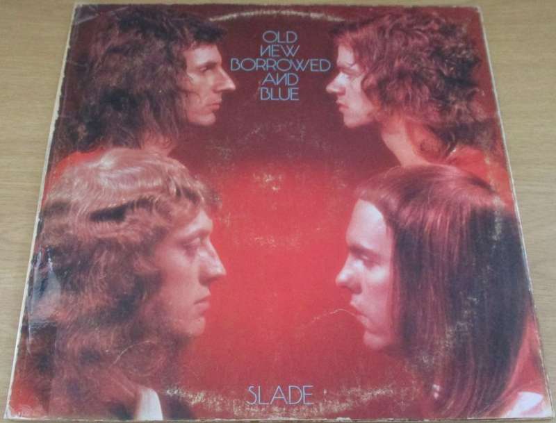 SLADE Old New Borrowed and Blue South African Pressing VINYL LP RECORD