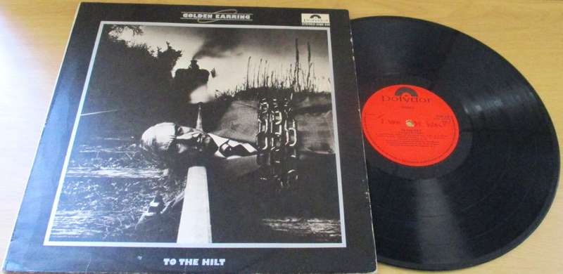 GOLDEN EARRING To The Hilt South African Pressing VINYL LP RECORD