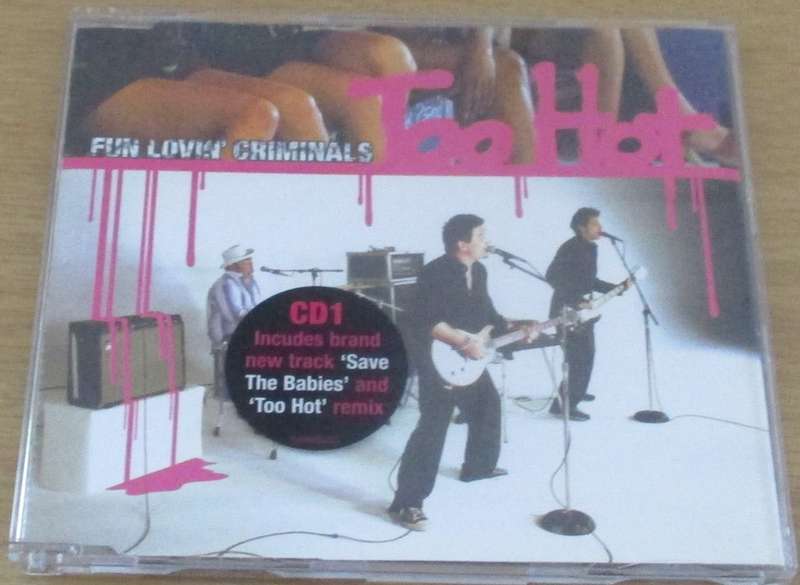FUN LOVIN' CRIMINALS Too Hot CD Single [Shelf G Box 2]