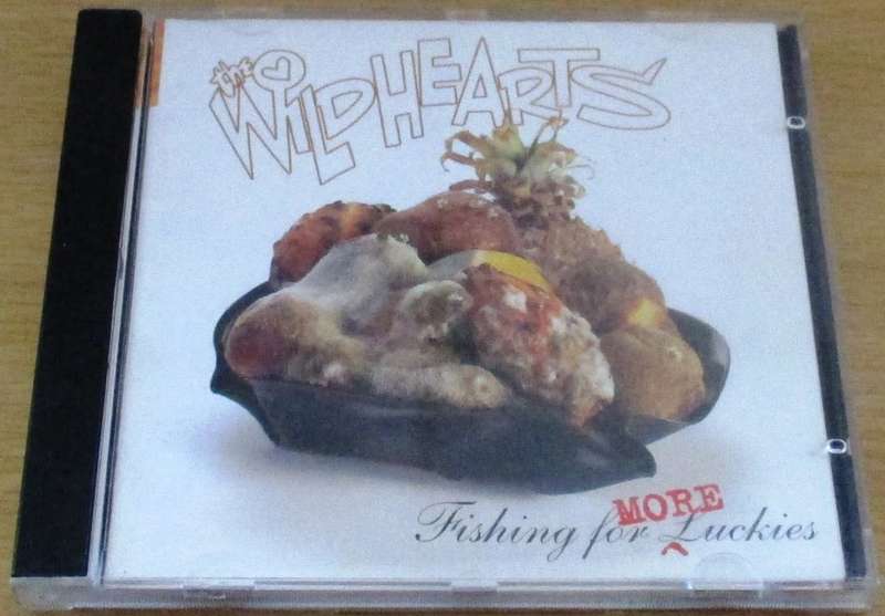 THE WILDHEARTS Fishing For More Luckies [Shelf G Box 8]