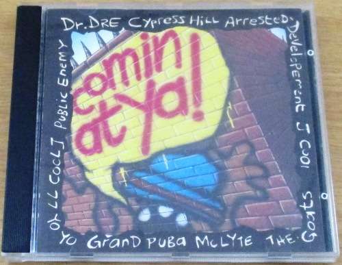 DR DRE CYPRESS HILL PUBLIC ENEMY Comin at Ya! CD  [SHELF V BOX 6]
