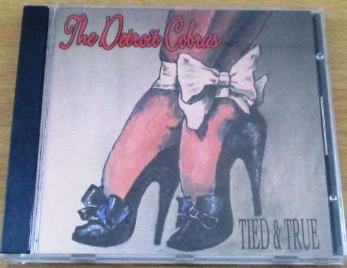 THE DETROIT COBRAS Tied & True CD  [msr]