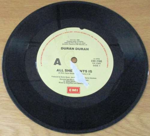 DURAN DURAN All She Wants Is 7` Single VINYL RECORD